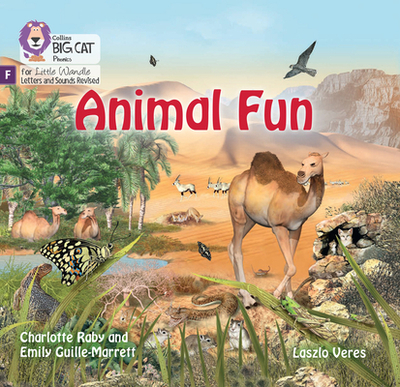 Animal Fun: Foundations for Phonics - Guille-Marrett, Emily, and Raby, Charlotte, and Collins Big Cat (Prepared for publication by)