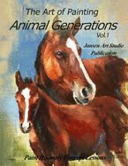 Animal Generations: The Art of Painting