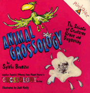 Animal Grossology - Branzei, Sylvia