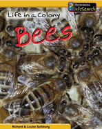 Animal Groups: Life in a Colony of Bees