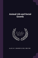 Animal Life and Social Growth