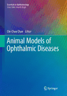 Animal Models of Ophthalmic Diseases