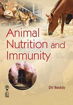 Animal Nutrition and Immunity - Reddy, D V