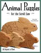 Animal Puzzles for the Scroll Saw - Peterson, Judy, and Peterson, Dave