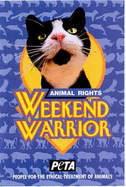 Animal Rights Weekend Warrior