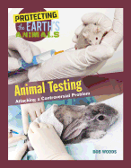 Animal Testing: Attacking a Controversial Problem