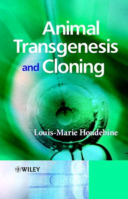 Animal Transgenesis and Cloning - Houdebine, Louis-Marie