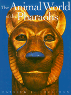 Animal World of the Pharaohs - Houlihan, Patrick