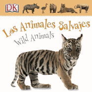 Animales Salvajes, Los / Wild Animals - DK Publishing