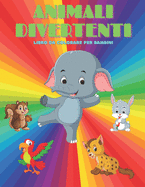 ANIMALI DIVERTENTI - Libro Da Colorare Per Bambini