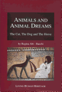 Animals and Animal Dreams: The Cat, the Dog and the Horse