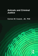 Animals and Criminal Justice