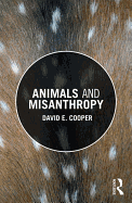 Animals and Misanthropy