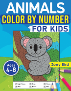 Animals Color by Number for Kids: Coloring Activity for Ages 4 - 8
