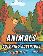 Animals Coloring Adventure: Volume III
