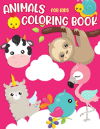 Animals Coloring Book for Kids: 30 Coloring Pages for Toddlers Bird Dog Fish Frog Sloth and More