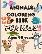 Animals Coloring Book for Kids ages 4-9 years