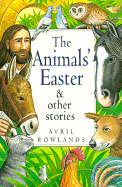 "Animal's Easter" and Other Stories