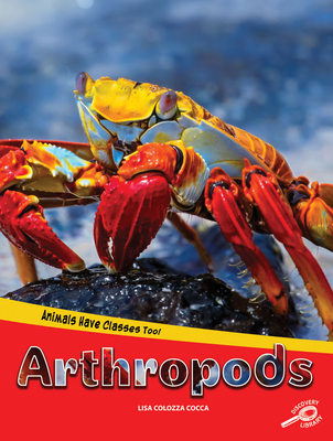 Animals Have Classes Too! Arthropods - Cocca