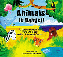 Animals in Danger!: A Search-and-Find Pop-Up Book with Animal Cards
