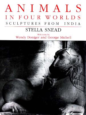 Animals in Four Worlds: Sculptures from India - Snead, Stella