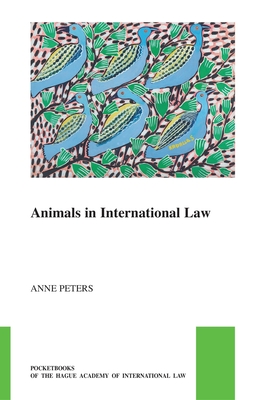 Animals in International Law - Peters, Anne