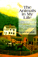 Animals in My Life - Kendall, Grant