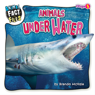 Animals Under Water - McHale, Brenda