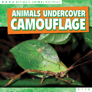 Animals Undercover: Camouflage