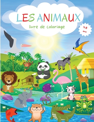 Animaux Livre de Coloriage: Vari?t? d'animaux pour les tout-petits ...