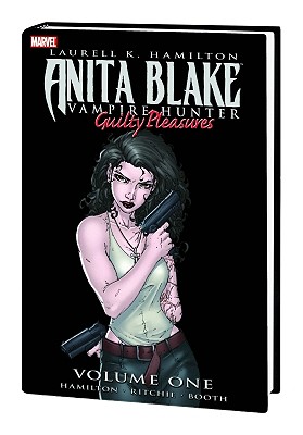 Anita Blake, Vampire Hunter, Volume 1: Guilty Pleasures - Hamilton, Laurell K, and Ritchie, Stacie M, and Ruffner-Booth, Jess