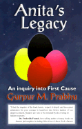 Anita's Legacy: An Inquiry Into First Cause