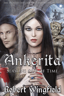 Ankerita: Seasons out of Time