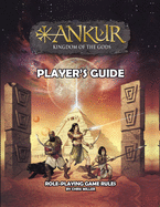 ANKUR kingdom of the gods Player's Guide: Player's Guide