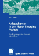 Anlagechancen in Den Neuen Emerging Markets: Eine Erweiterung Des Konzepts Next Eleven