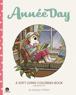 Anne Day: A Soft Living Coloring Book Standard Edition