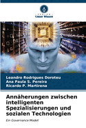 Ann?herungen zwischen intelligenten Spezialisierungen und sozialen Technologien