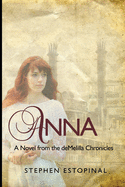 Anna: A Novel from the deMelilla Chronicles