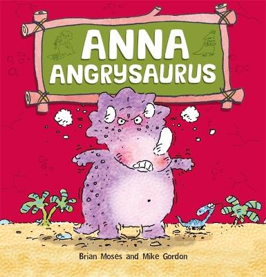 Anna Angrysaurus - Moses, Brian