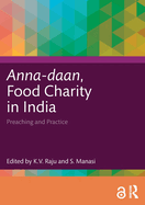 Anna-Daan, Food Charity in India: Preaching and Practice