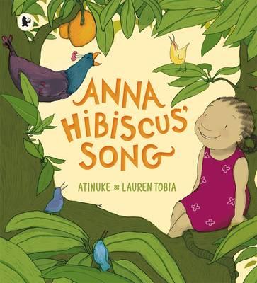 Anna Hibiscus' Song - Atinuke