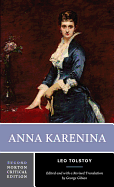 Anna Karenina: A Norton Critical Edition