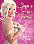 Anna Nicole Smith: Portrait of an Icon