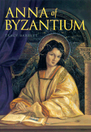 Anna of Byzantium - Barrett, Tracy, Ms.