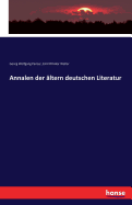 Annalen Der Altern Deutschen Literatur