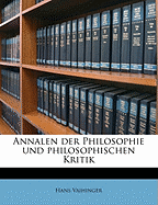 Annalen Der Philosophie Und Philosophischen Kritik