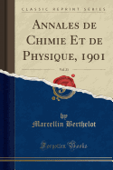 Annales de Chimie Et de Physique, 1901, Vol. 23 (Classic Reprint)
