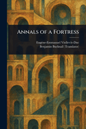 Annals of a Fortress