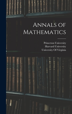 Annals of Mathematics - Princeton University (Creator), and Harvard University (Creator), and University of Virginia (Creator)