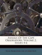 Annals of the Cape Observatory, Volume 2, Issues 4-6